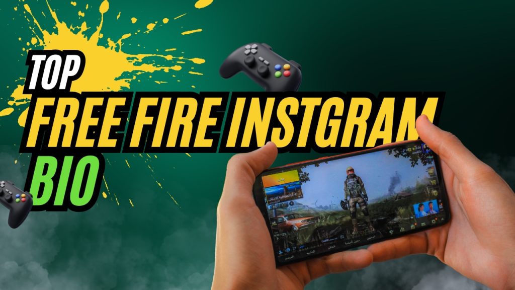 Best Free Fire Instagram Bio Ideas