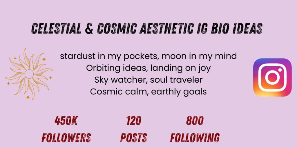 Celestial ig bio ideas