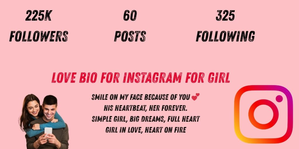 Love bio for instagram for girls