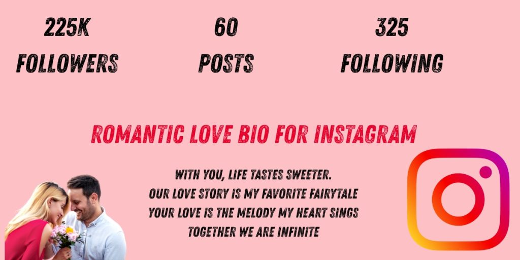 Romantic Love bio for Instagram