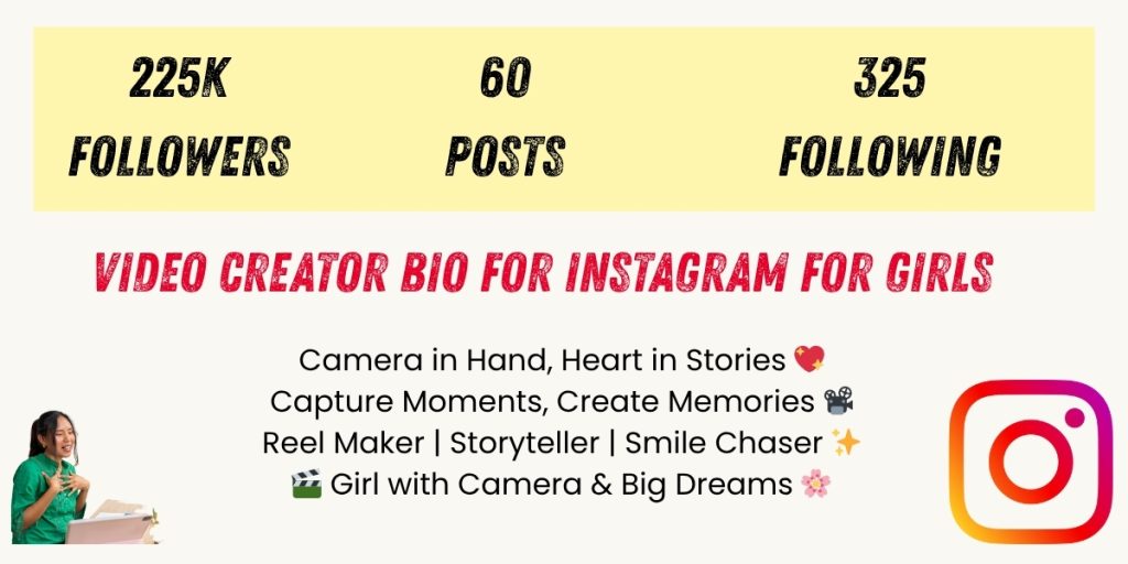 Video Creator Bio for Instagram for Girls