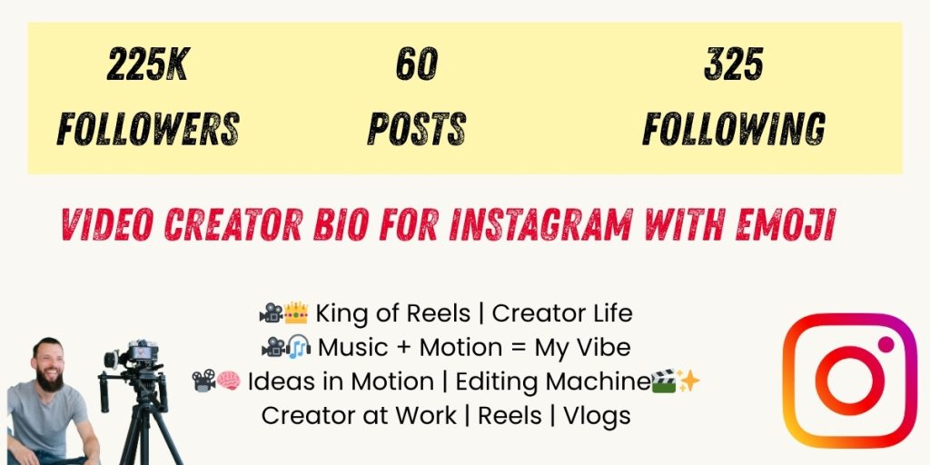 Video Creator Bio for Instagram with Emoji