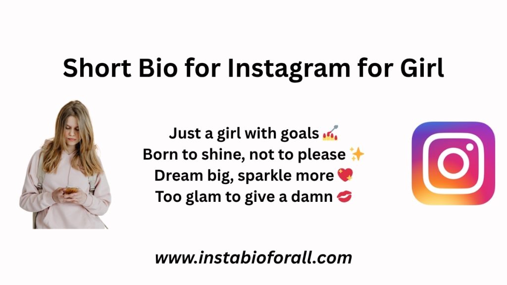 short bio for instagram for girls