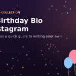 Birthday Bio for Instagram
