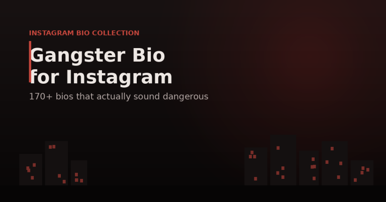Gangster Bio for Instagram